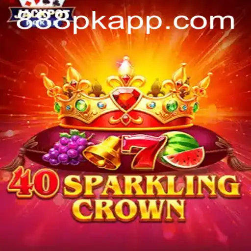 Explore the Thrilling World of 40SparklingCrown and Discover the Charm of 888pk.app