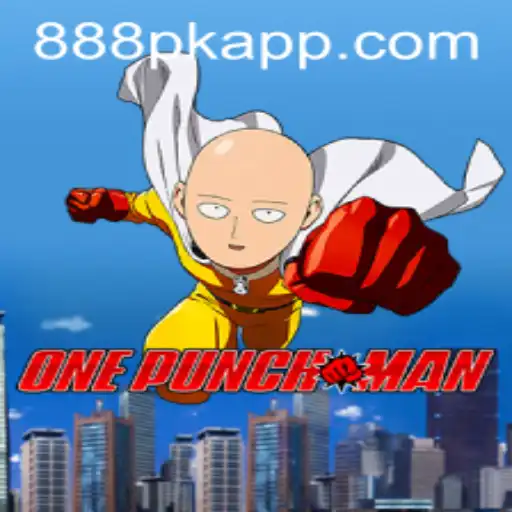 Dive into the World of OnePunchMan: A Thrilling Adventure with 888pk.app